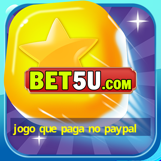 jogo que paga no paypal